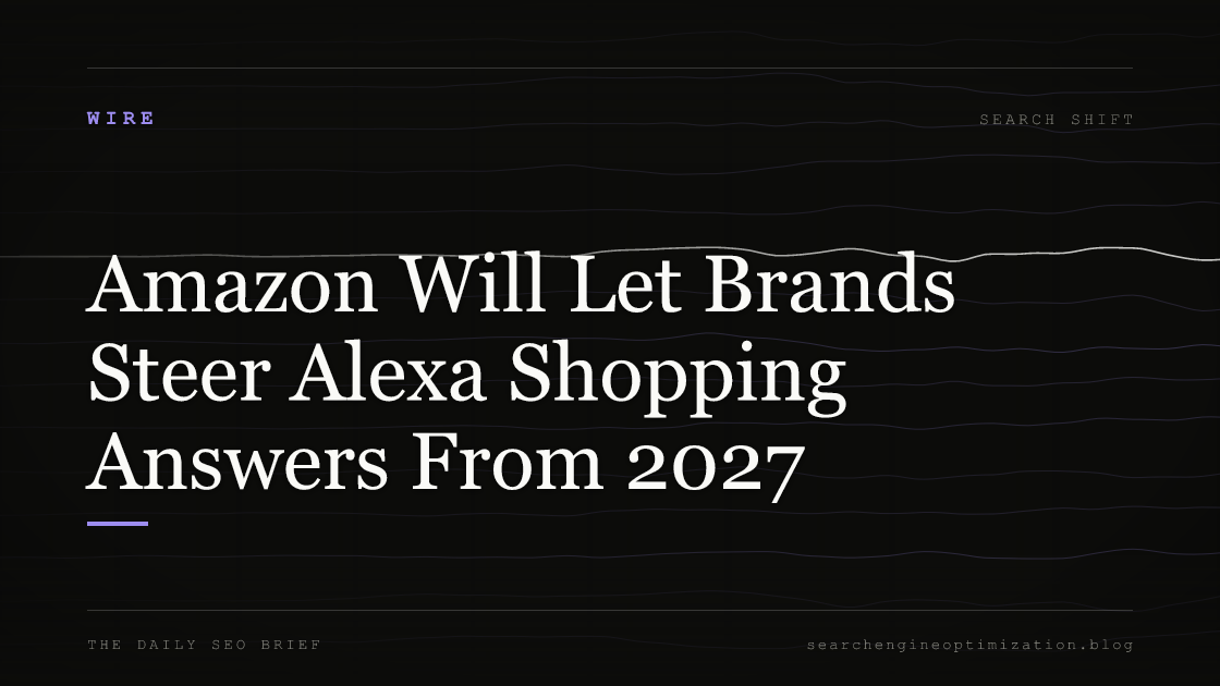 Amazon Will Let Brands Steer Alexa Shopping Answers From 2027. Featured image for SEO