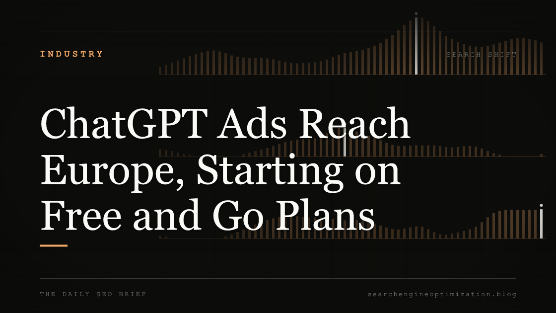 ChatGPT Ads Reach Europe, Starting on Free and Go Plans. Featured image for SEO