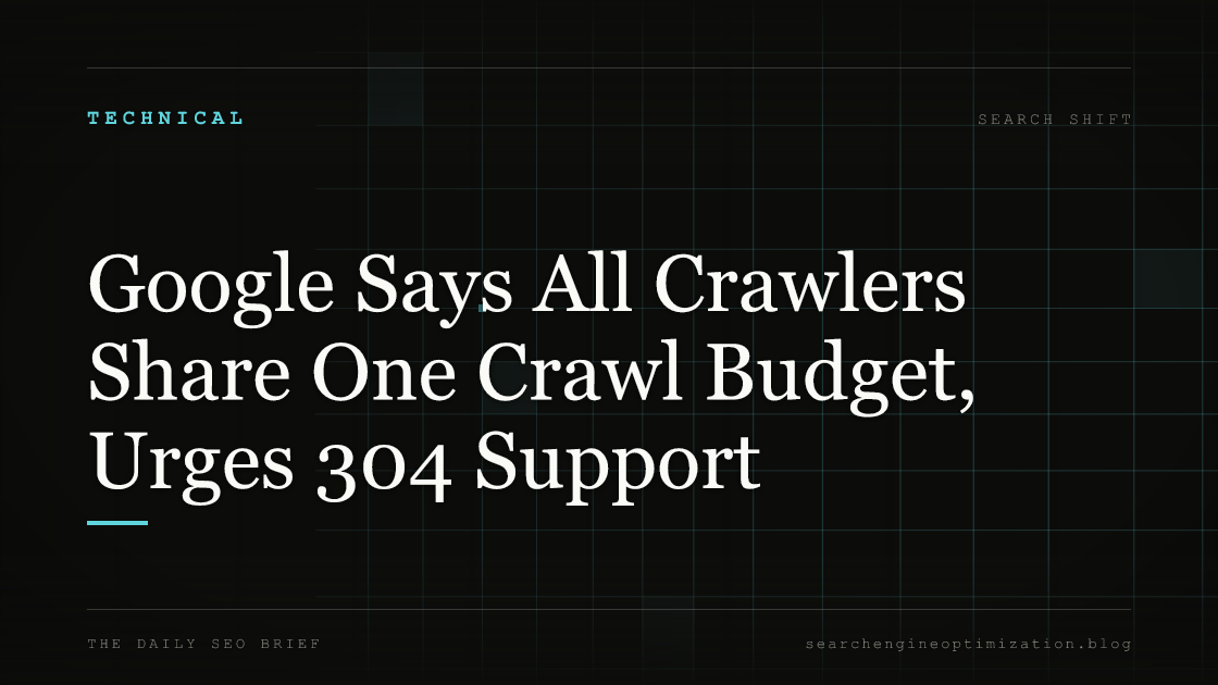 Google Says All Crawlers Share One Crawl Budget, Urges 304 Support. Featured image for SEO