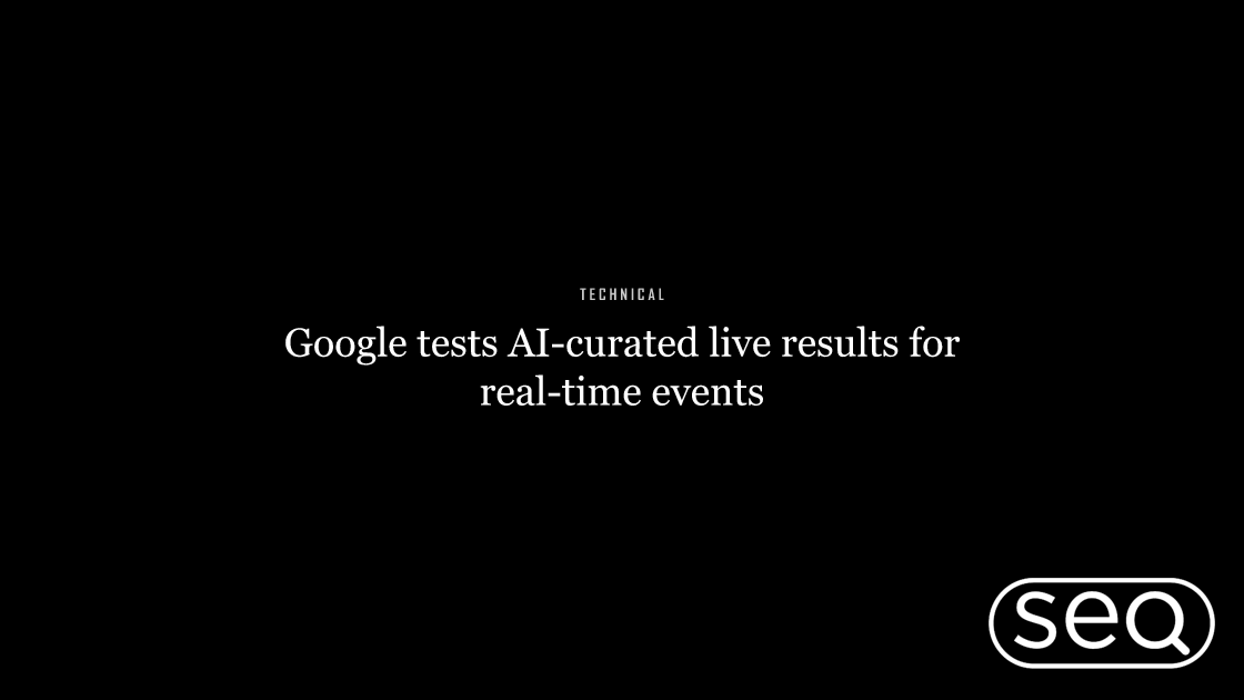 A search results page showing a live event timeline with a recent timestamp, representing Google's AI-curated live results test.