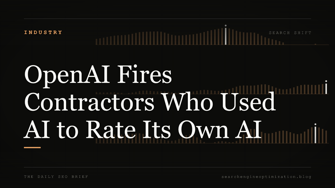 OpenAI Fires Contractors Who Used AI to Rate Its Own AI. Featured image for SEO