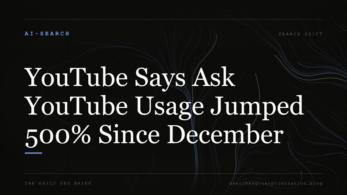 YouTube Says Ask YouTube Usage Jumped 500% Since December. Featured image for SEO